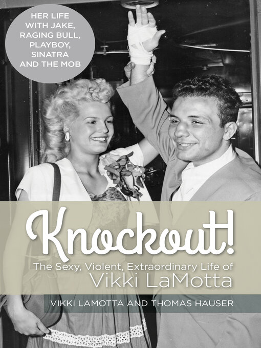 Title details for Knockout! by Vikki LaMotta - Available